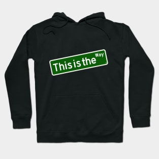 This is the Way Hoodie